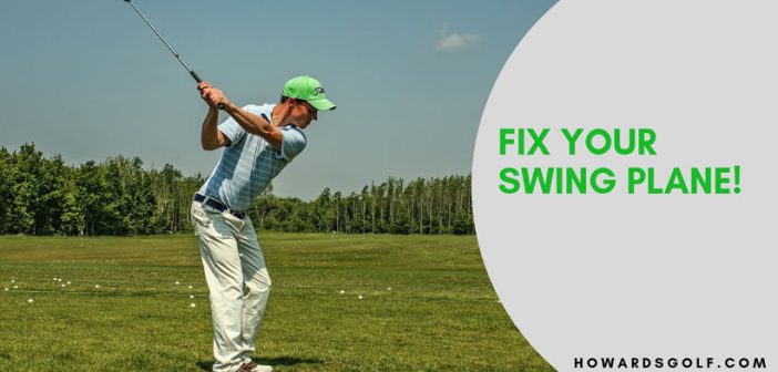 Fix Your Swing Plane