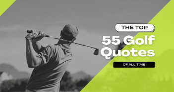 Top 55 Golf Quotes Feature Image