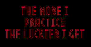 The Best 55 Golf Quotes of All Time 5 The more I practice, the luckier I get Golf quote by various sources
