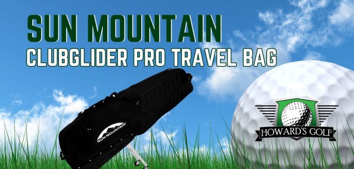 Sun Mountain ClubGlider Pro Travel Bag Feature Image