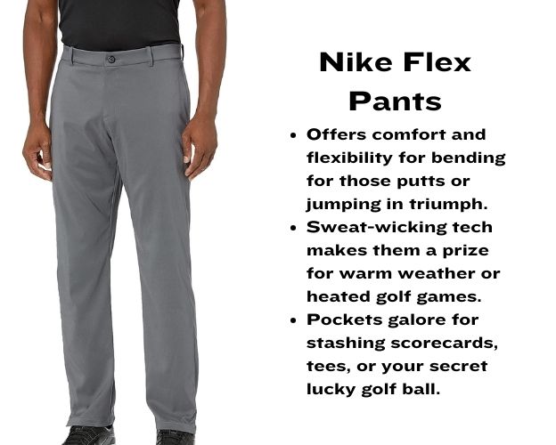 Best Golf Pants: Swing into Style with These Top Picks! 11 Nike Flex Pants with bullet points
