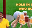 Golf Etiquette Hole In One Who Buys